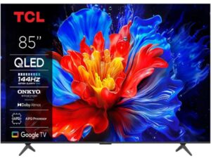 TCL 85P8K UHD- QLED- 144Hz- Google TV